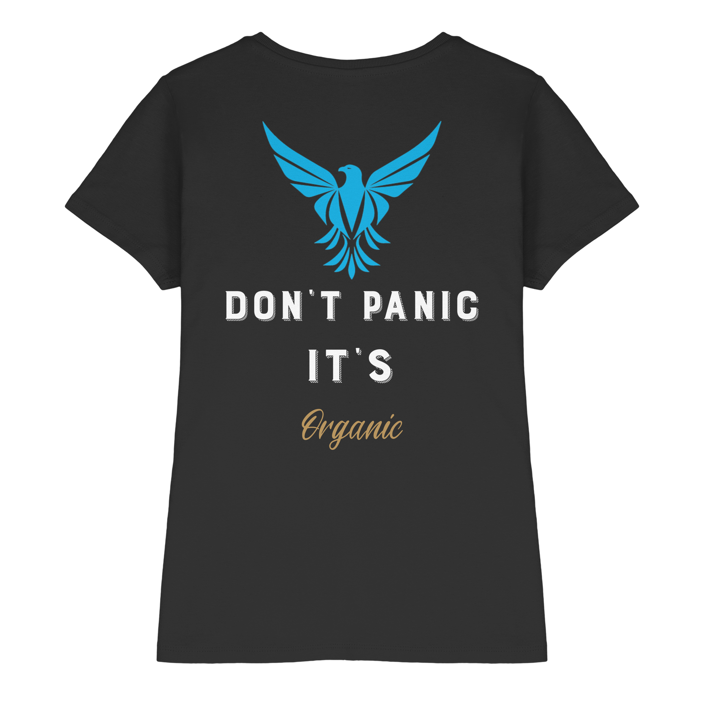 Don´t Panic - Ladies Premium Shirt