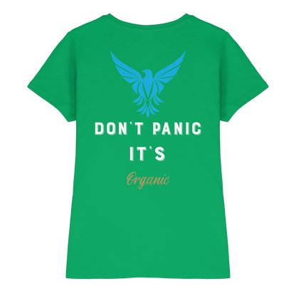 Don´t Panic - Ladies Premium Shirt