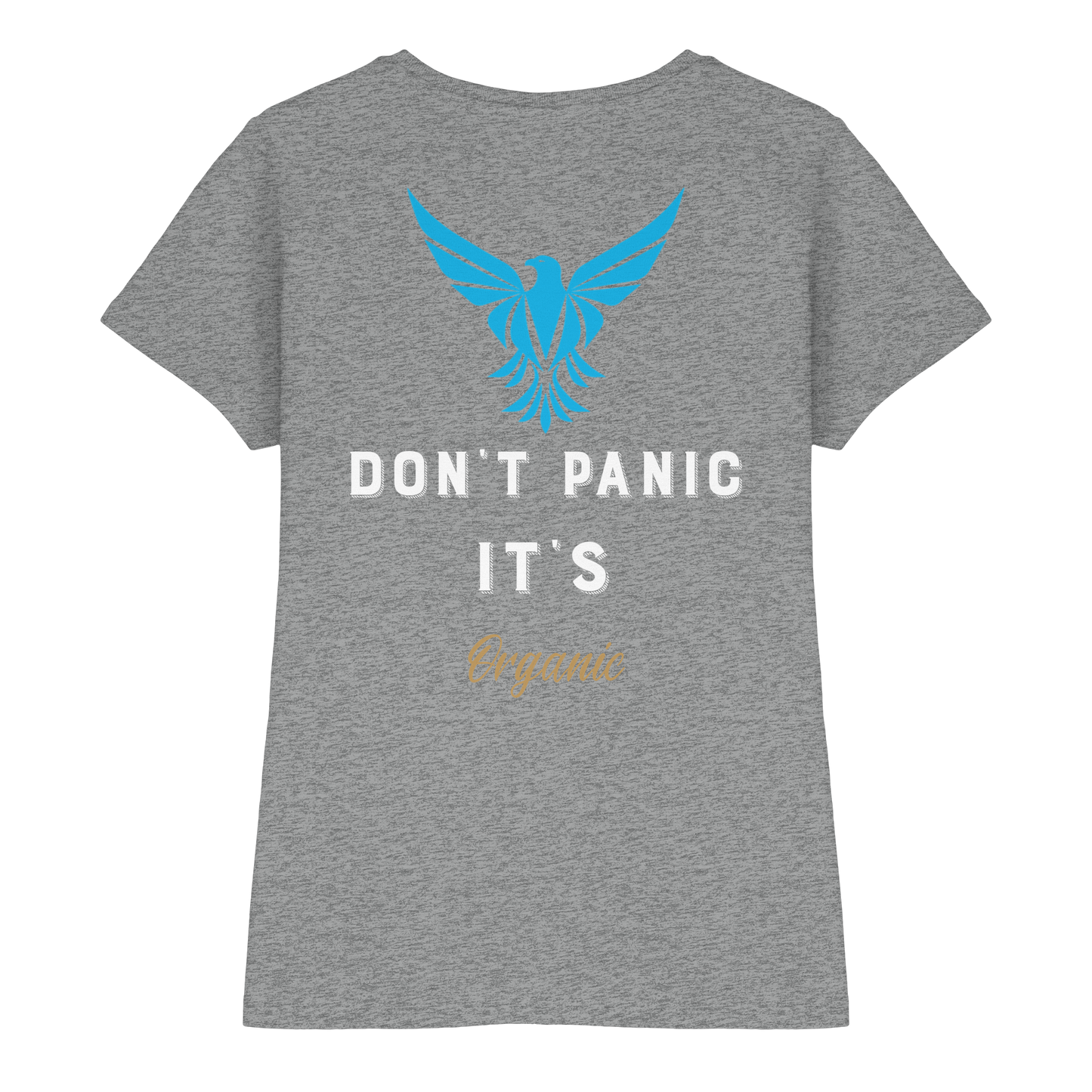 Don´t Panic - Ladies Premium Shirt