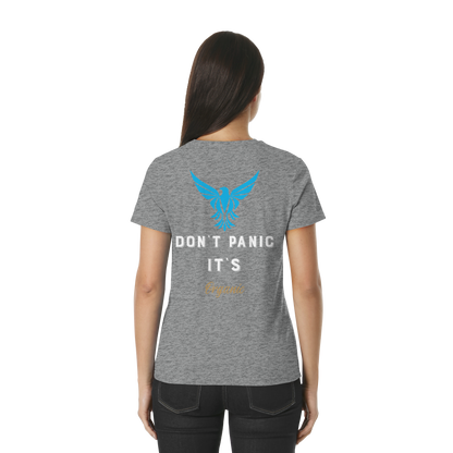 Don´t Panic - Ladies Premium Shirt