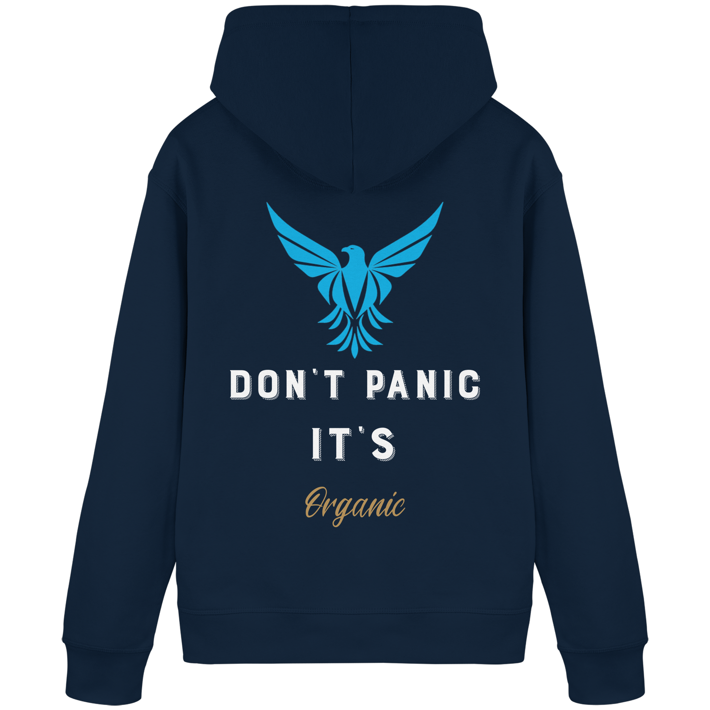 Don´t Panic - Organic Basic Hoodie