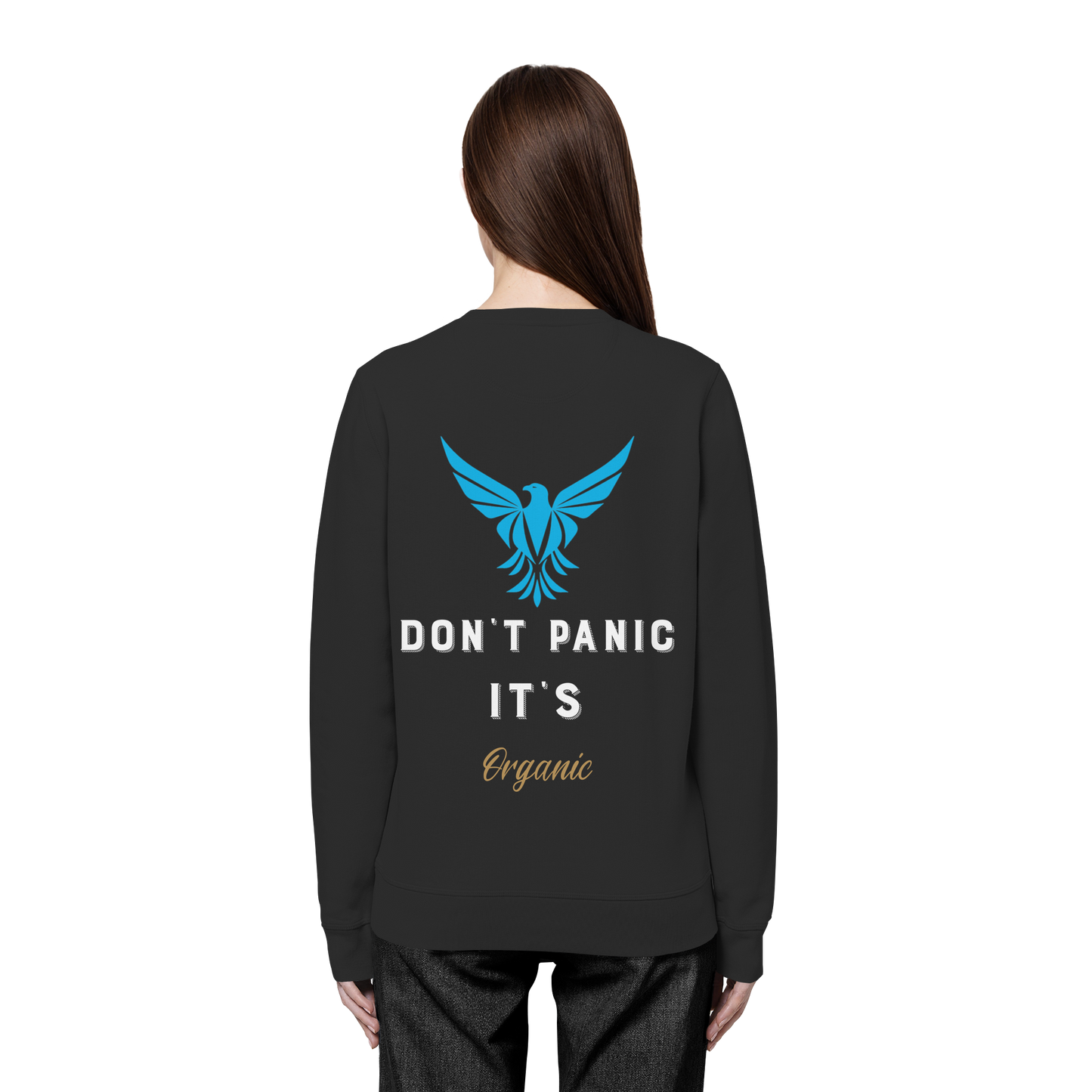 Don´t Panic - Organic Basic Unisex Sweatshirt