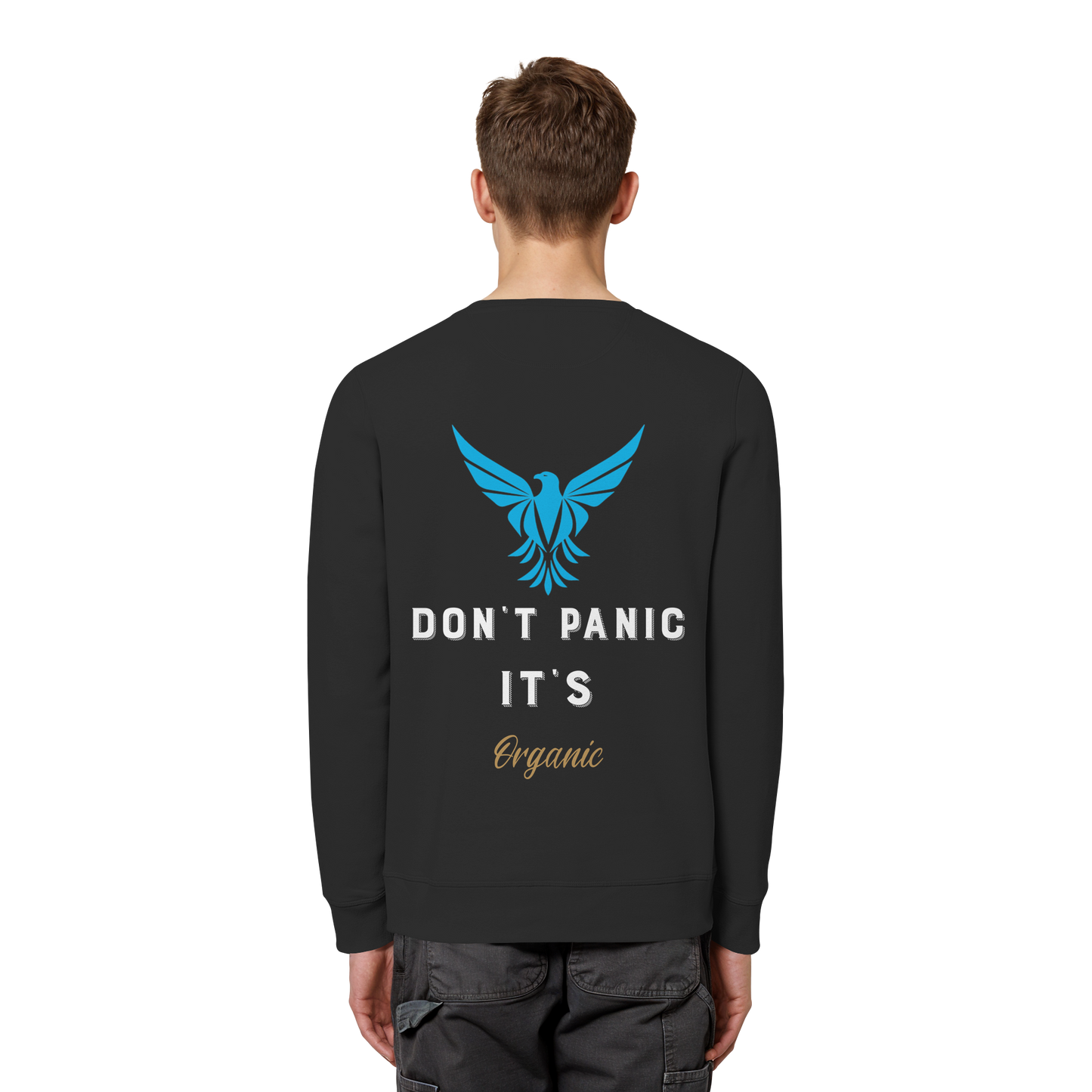 Don´t Panic - Organic Basic Unisex Sweatshirt