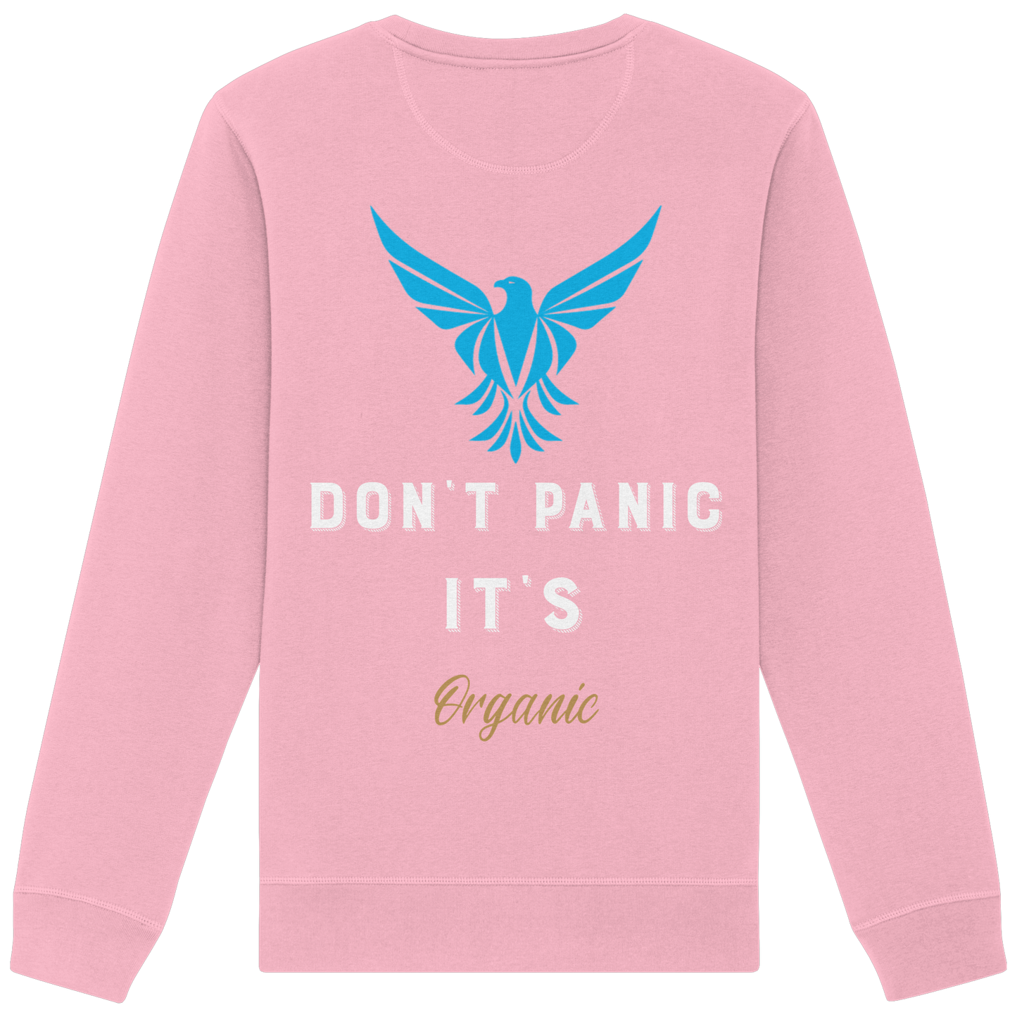 Don´t Panic - Organic Basic Unisex Sweatshirt