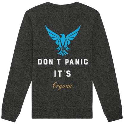 Don´t Panic - Organic Basic Unisex Sweatshirt