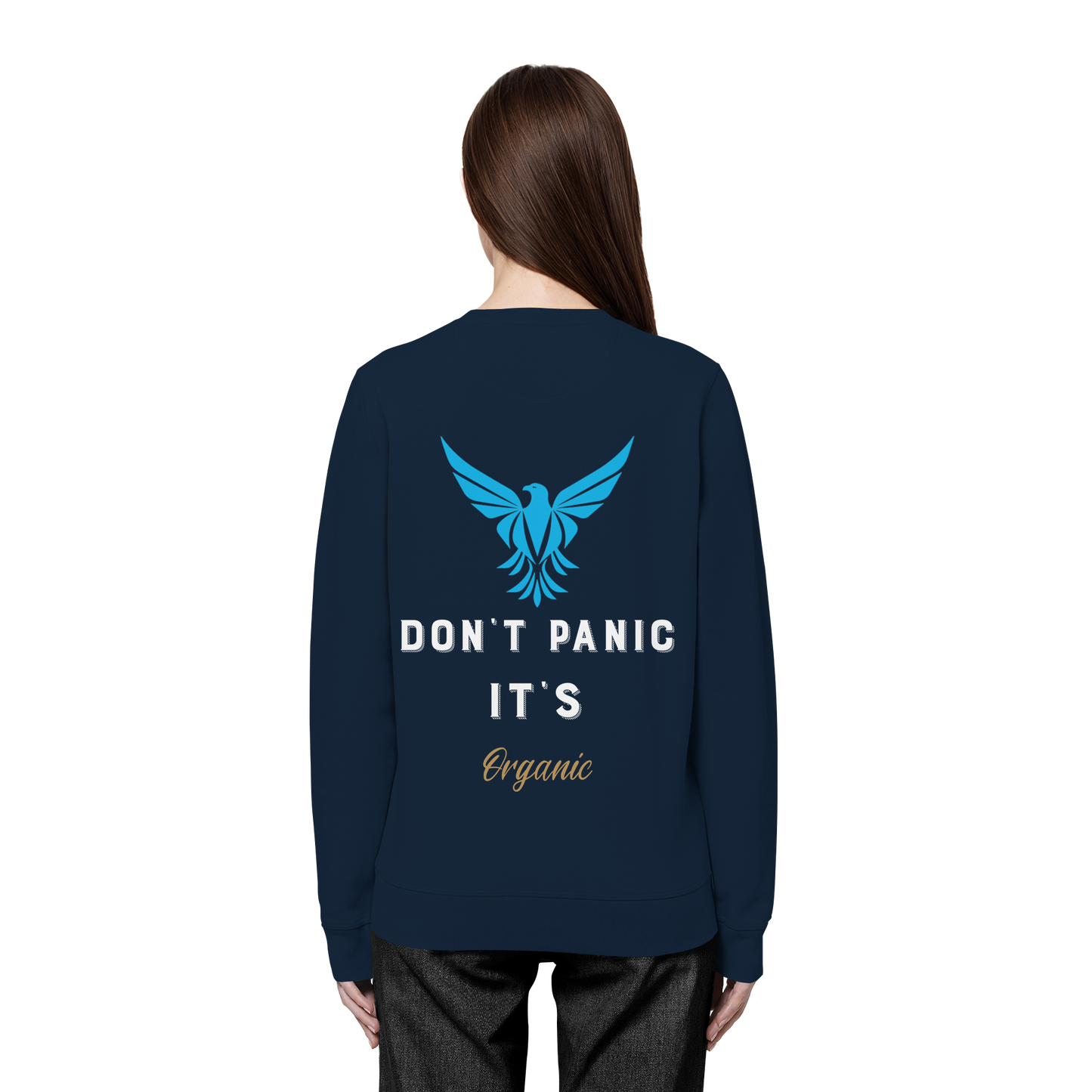 Don´t Panic - Organic Basic Unisex Sweatshirt