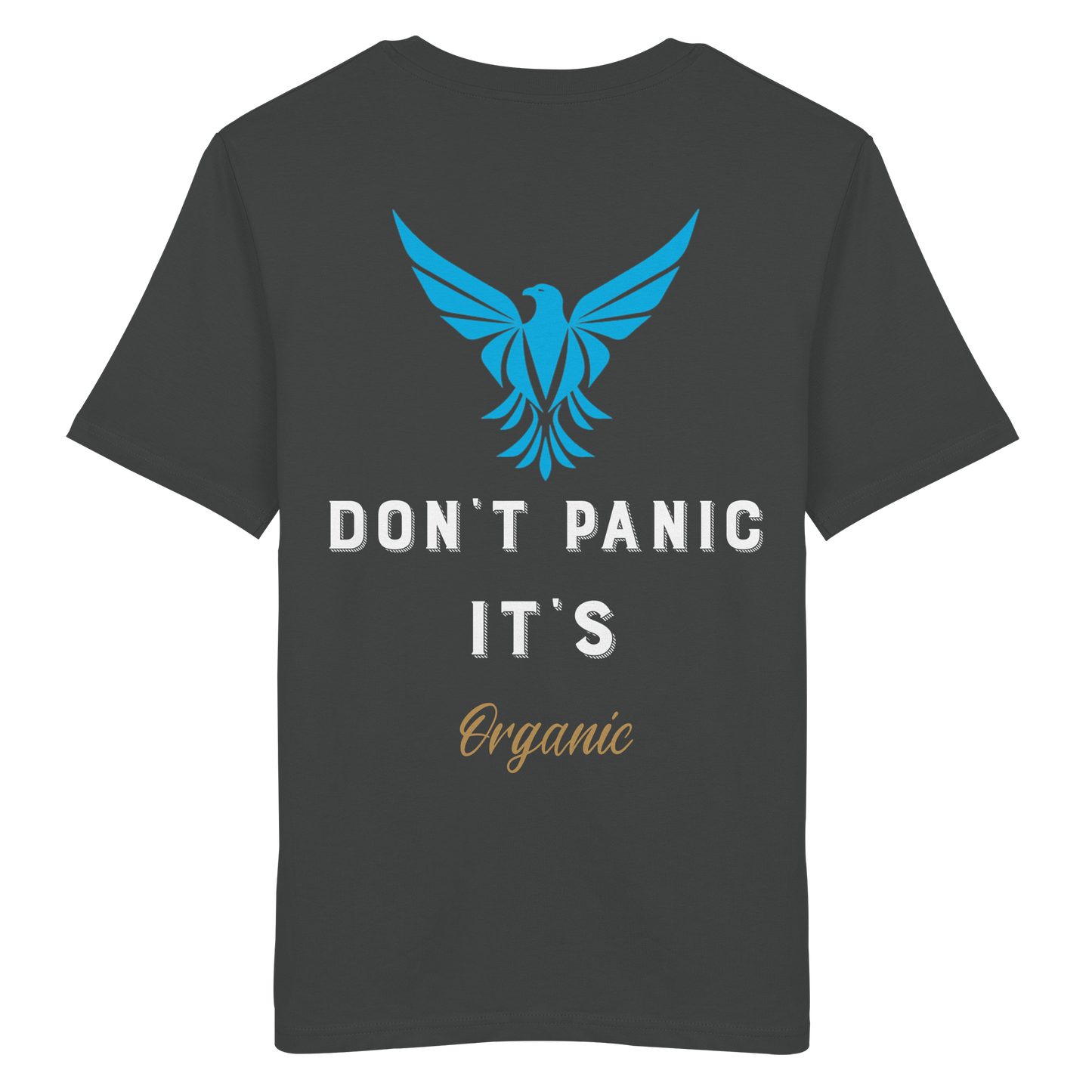 Don´t Panic - Organic Shirt