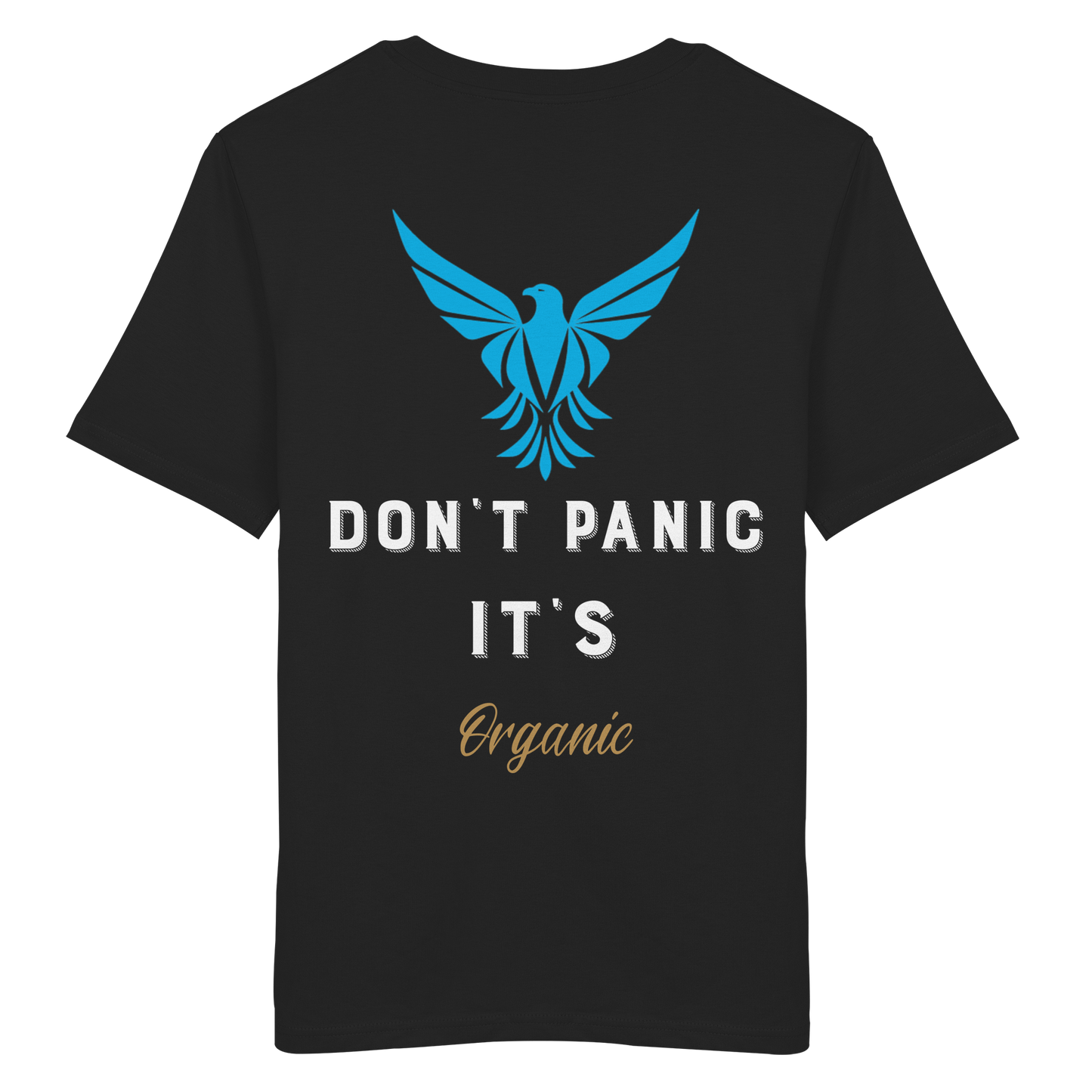 Don´t Panic - Organic Shirt