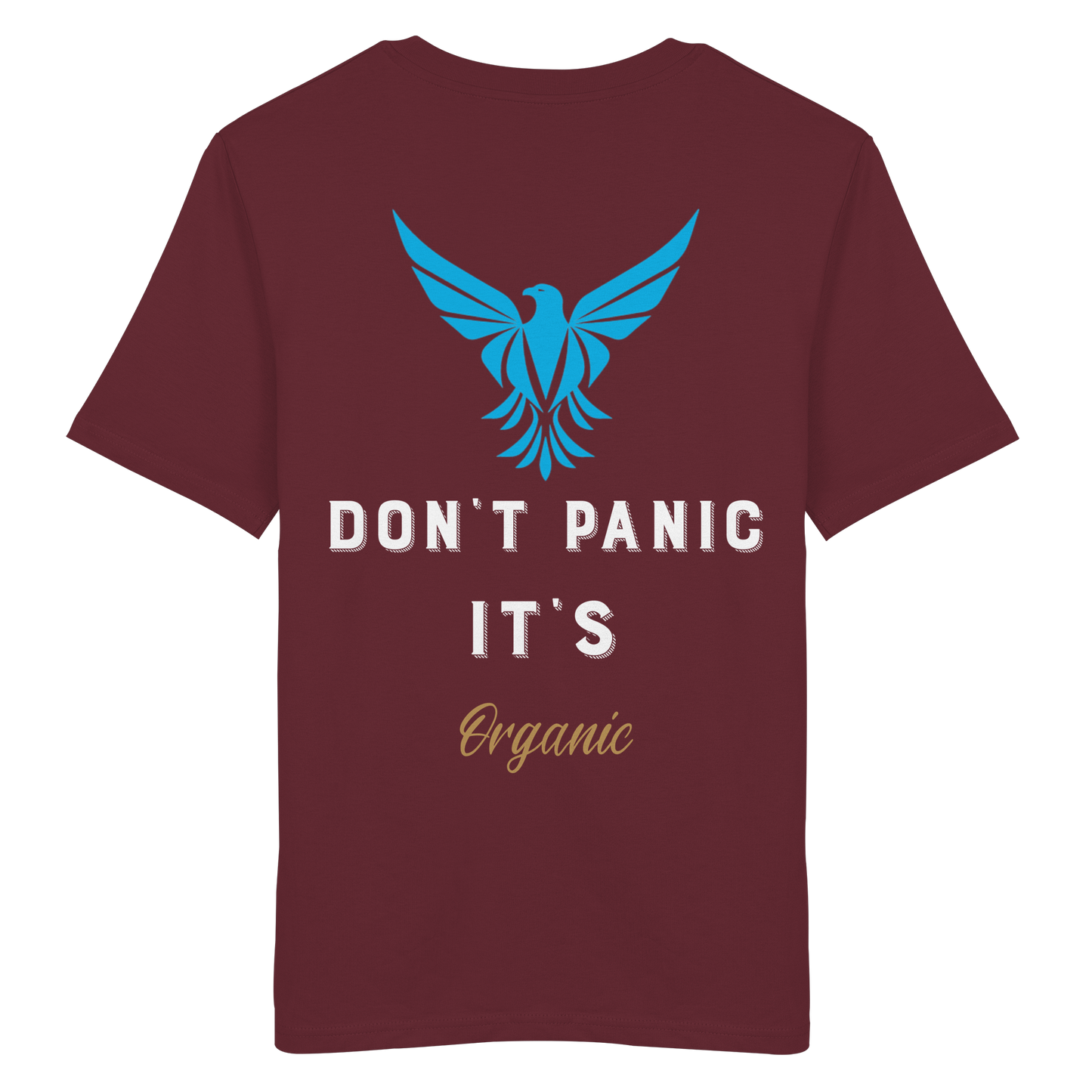 Don´t Panic - Organic Shirt