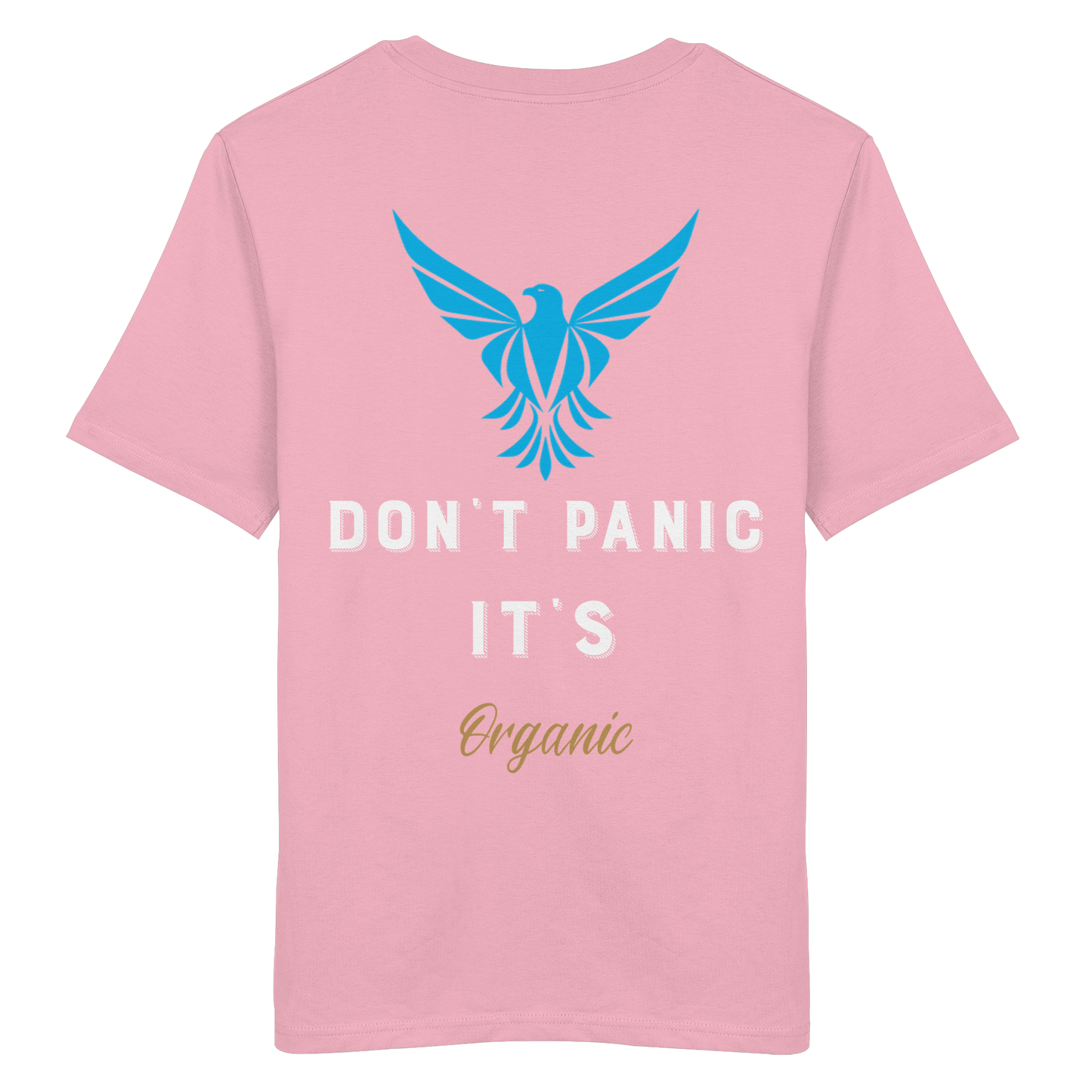 Don´t Panic - Organic Shirt