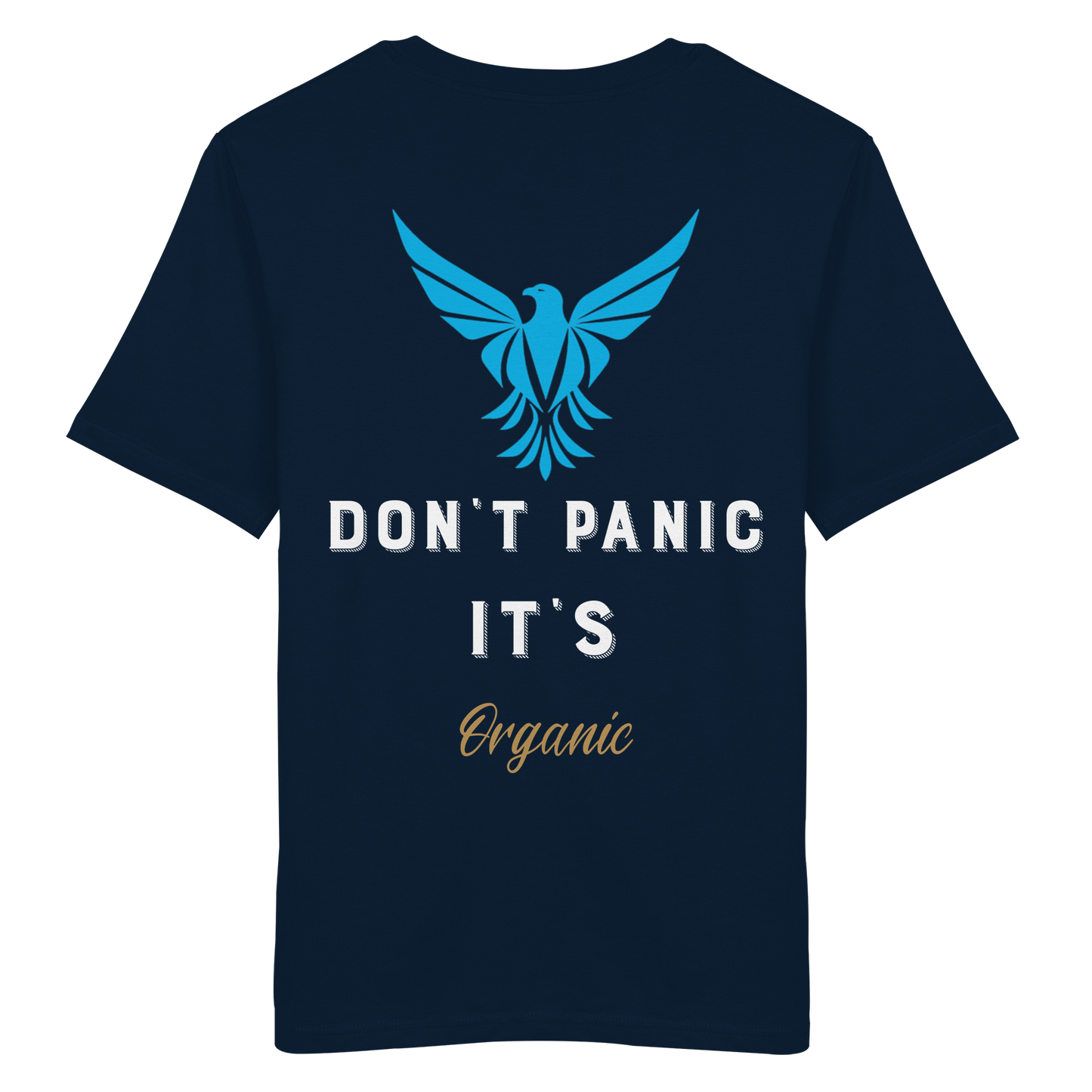 Don´t Panic - Organic Shirt